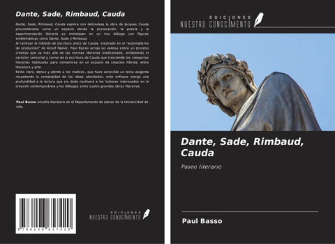 Dante, Sade, Rimbaud, Cauda