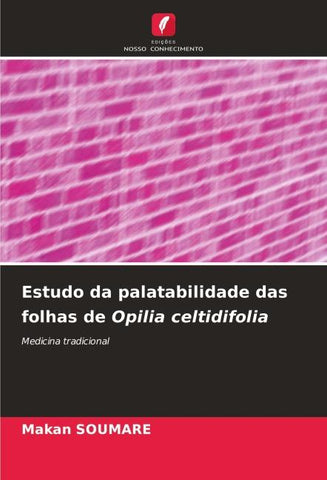 Estudo da palatabilidade das folhas de Opilia celtidifolia