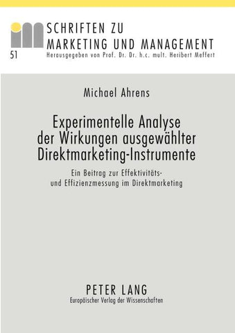 Experimentelle Analyse der Wirkungen ausgewählter Direktmarketing-Instrumente