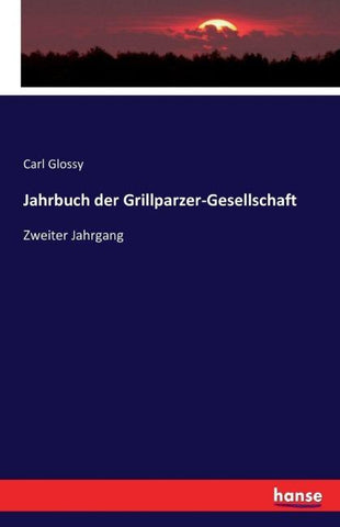 Jahrbuch der Grillparzer-Gesellschaft