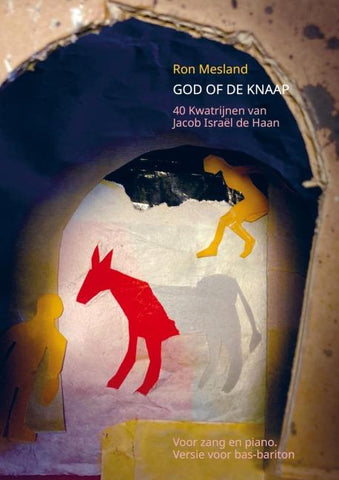 God of de knaap: 40 Kwatrijnen van Jacob Israël de Haan