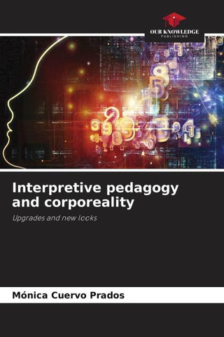 Interpretive pedagogy and corporeality