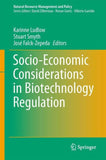Socio-Economic Considerations in Biotechnology Regulation