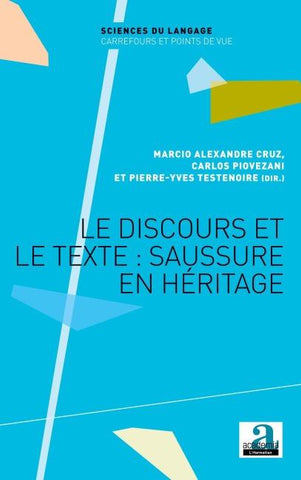 Le discours et le texte : Saussure en héritage