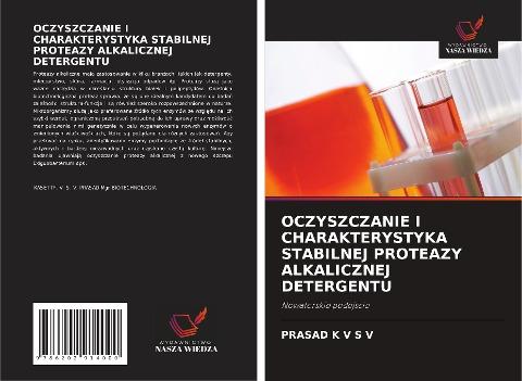 OCZYSZCZANIE I CHARAKTERYSTYKA STABILNEJ PROTEAZY ALKALICZNEJ DETERGENTU