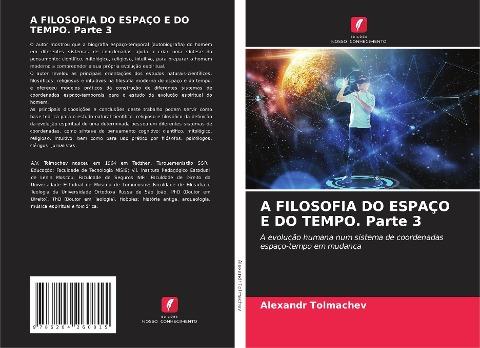 A FILOSOFIA DO ESPAÇO E DO TEMPO. Parte 3
