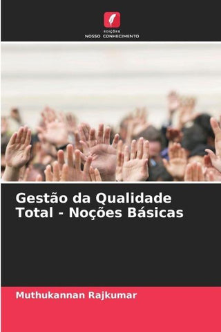 Gestão da Qualidade Total - Noções Básicas
