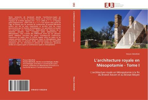 L'architecture royale en Mésopotamie - Tome I