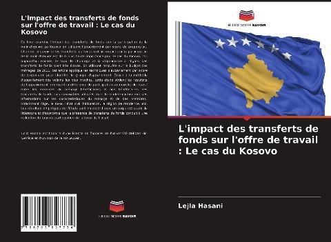 L'impact des transferts de fonds sur l'offre de travail : Le cas du Kosovo