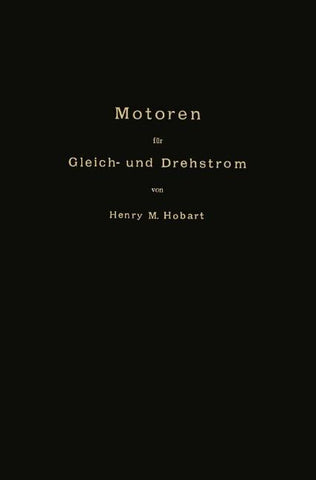 Motoren für Gleich- und Drehstrom