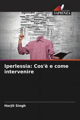 Iperlessia: Cos'è e come intervenire