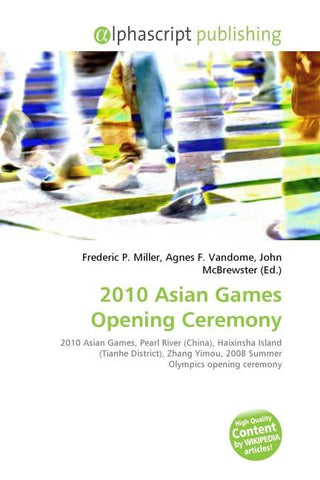 2010 Asian Games Opening Ceremony