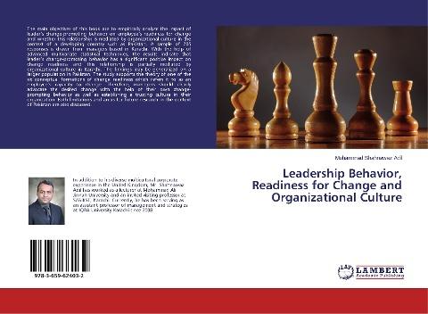 Leadership Behavior, Readiness for Change and Organizational Culture