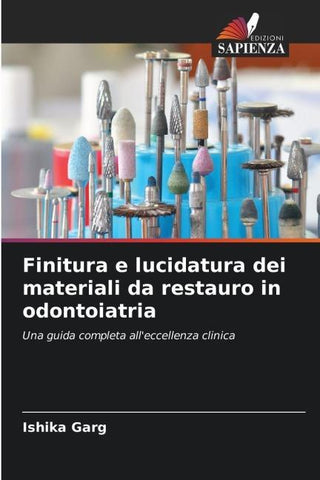 Finitura e lucidatura dei materiali da restauro in odontoiatria