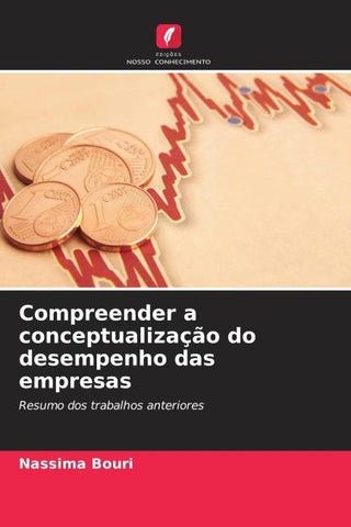 Compreender a conceptualização do desempenho das empresas