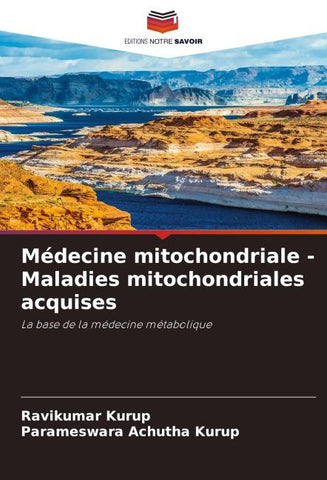 Médecine mitochondriale - Maladies mitochondriales acquises