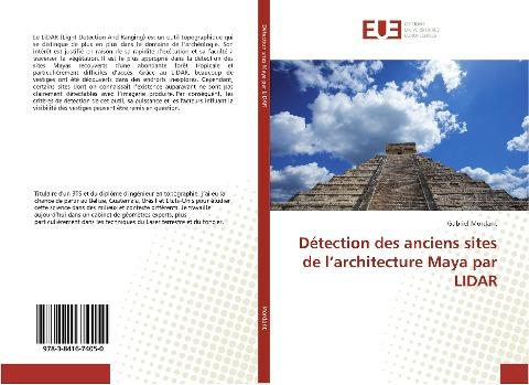 Détection des anciens sites de l'architecture Maya par LIDAR