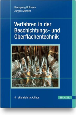 Verfahren in der Beschichtungs- und Oberflächentechnik