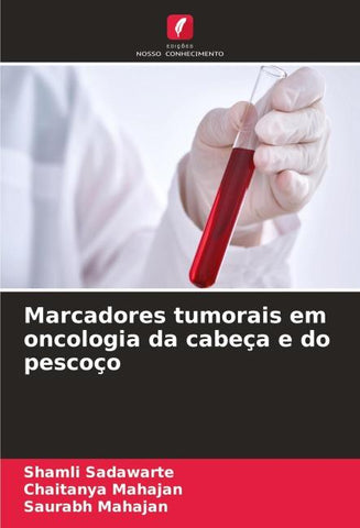Marcadores tumorais em oncologia da cabeça e do pescoço