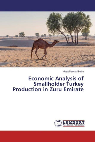 Economic Analysis of Smallholder Turkey Production in Zuru Emirate