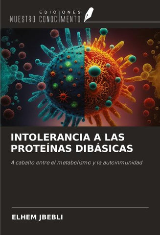 INTOLERANCIA A LAS PROTEÍNAS DIBÁSICAS