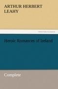 Heroic Romances of Ireland - Complete