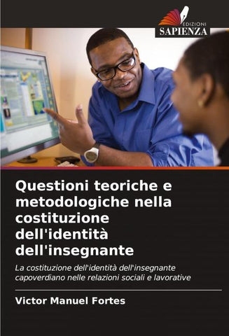 Questioni teoriche e metodologiche nella costituzione dell'identità dell'insegnante