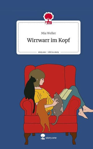 Wirrwarr im Kopf. Life is a Story - story.one