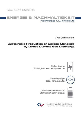 Sustainable Production of Carbon Monoxide by Direct Current Gas Discharge