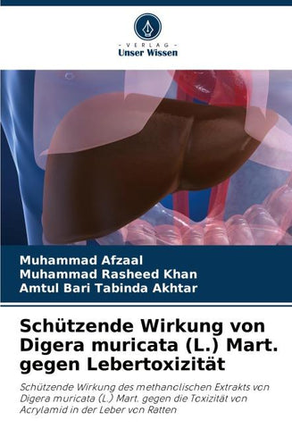 Schützende Wirkung von Digera muricata (L.) Mart. gegen Lebertoxizität