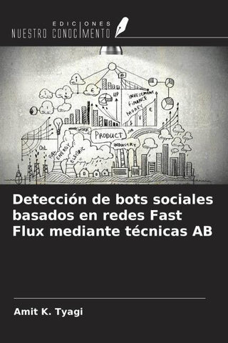 Detección de bots sociales basados en redes Fast Flux mediante técnicas AB