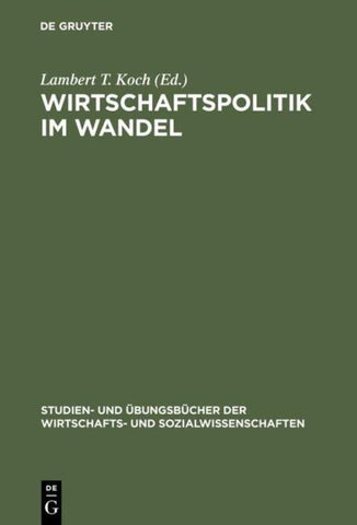 Wirtschaftspolitik im Wandel