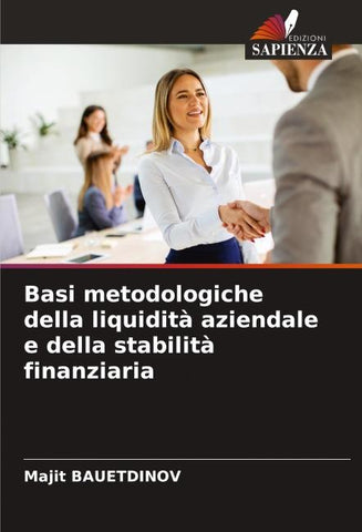 Basi metodologiche della liquidità aziendale e della stabilità finanziaria