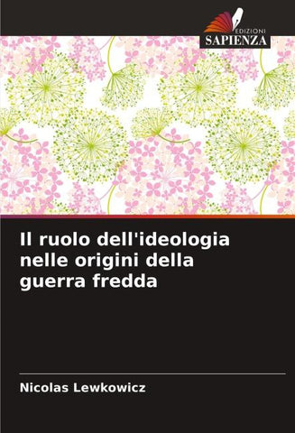 Il ruolo dell'ideologia nelle origini della guerra fredda