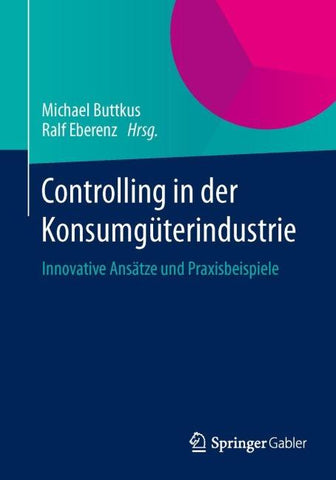 Controlling in der Konsumgüterindustrie
