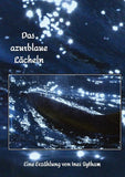 Das azurblaue Lächeln