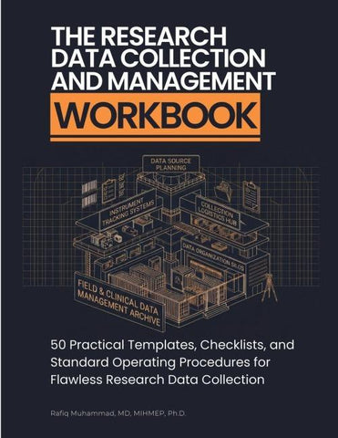 The Research Data Collection and Management Workbook