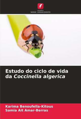Estudo do ciclo de vida da Coccinella algerica