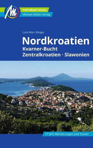 MICHAEL MÜLLER Reiseführer Nordkroatien