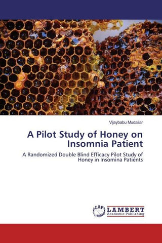 A Pilot Study of Honey on Insomnia Patient