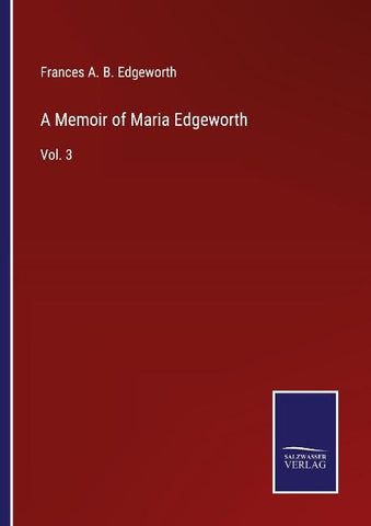 A Memoir of Maria Edgeworth