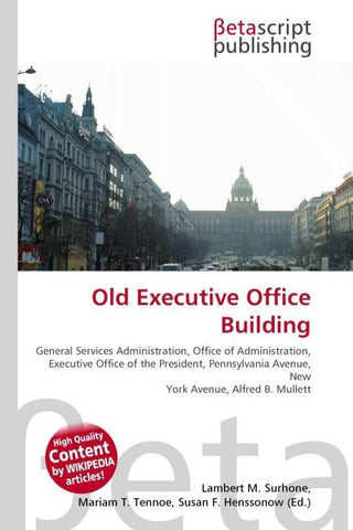 Old Executive Office Building
