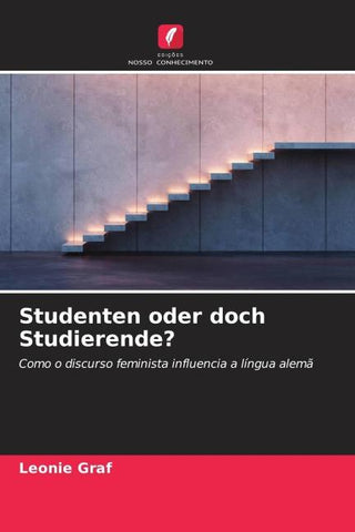 Studenten oder doch Studierende?