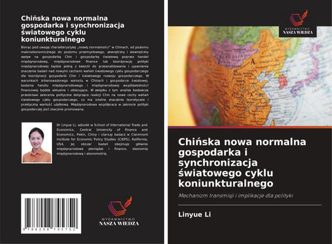 Chi¿ska nowa normalna gospodarka i synchronizacja ¿wiatowego cyklu koniunkturalnego