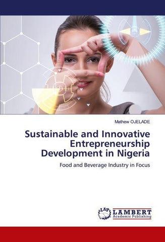Sustainable and Innovative Entrepreneurship Development in Nigeria