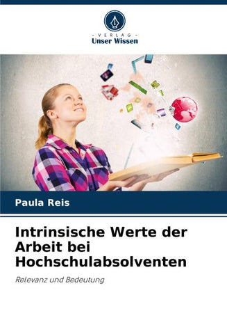 Intrinsische Werte der Arbeit bei Hochschulabsolventen