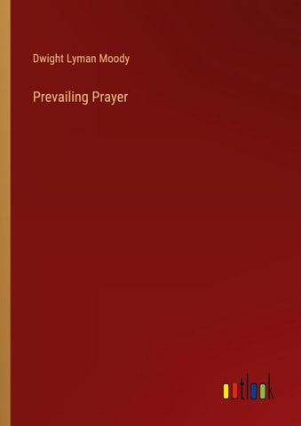 Prevailing Prayer