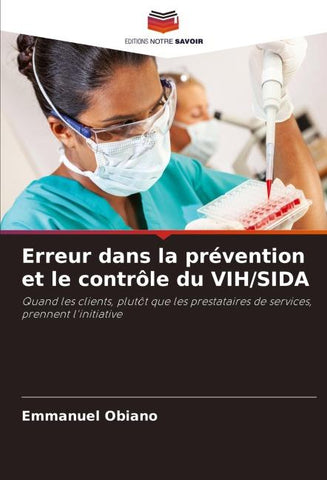 Erreur dans la prévention et le contrôle du VIH/SIDA