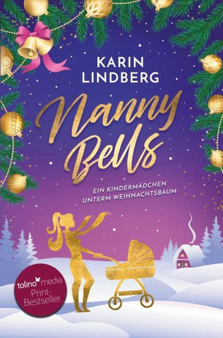 Nanny Bells - Ein Kindermädchen unterm Weihnachtsbaum