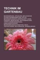 Technik im Gartenbau